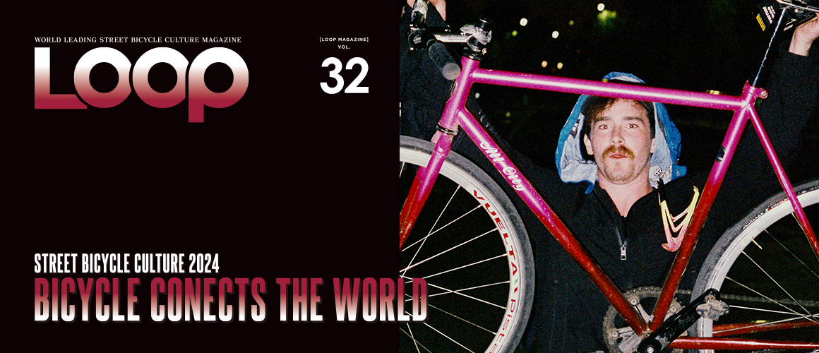 Vol.32 STREET BICYCLE CULTURE 2024 BICYCLE CONECTS THE WORLD